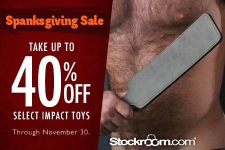 Spanksgiving Sale - up to 40% Off Select Impact Toys!